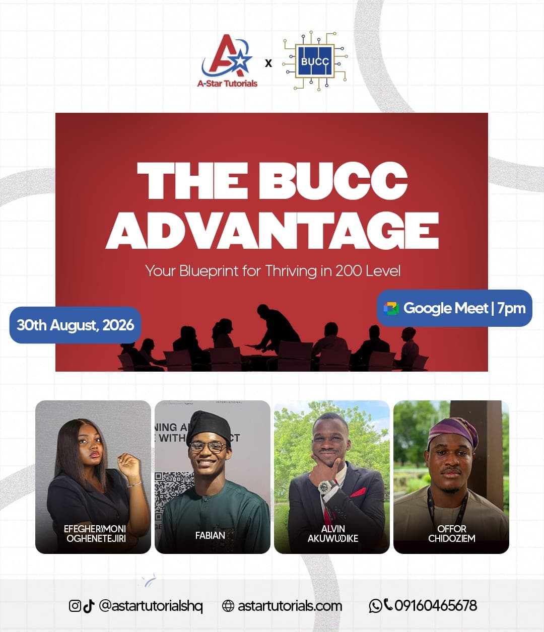 A-Star Tutorials × BUCC — The BUCC Advantage: Your Blueprint for Thriving in 200 Level, 30th August 2026, 7pm on Google Meet