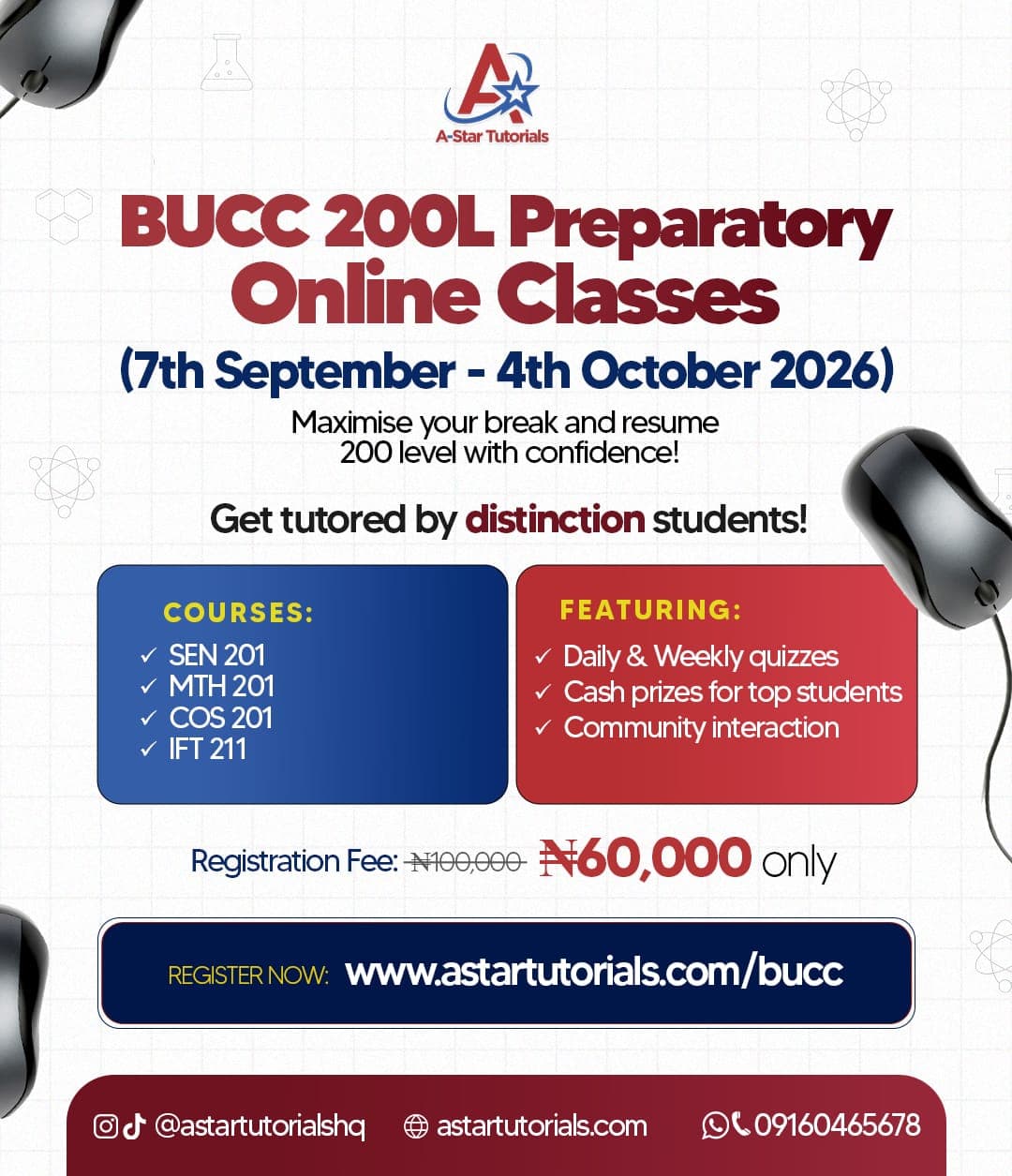 A-Star Tutorials — BUCC 200L Preparatory Online Classes, 7th September – 4th October 2026: SEN 201, MTH 201, COS 201 and IFT 211, tutored by distinction students. Registration ₦60,000.